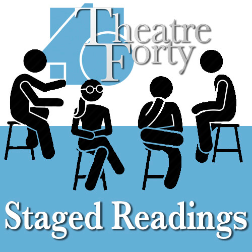Theatre Forty - Staged Readings