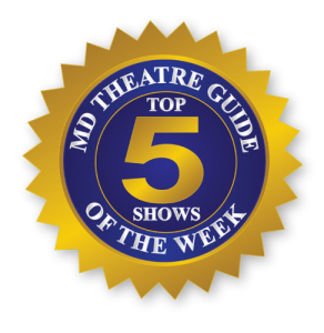 MD Theatre Guide - Top 5 Shows